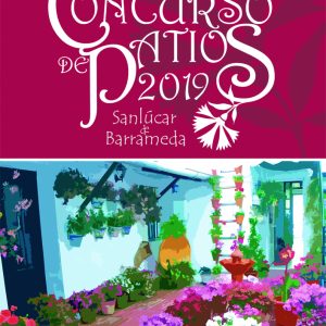 Del 01 al 05 de Mayo, "VII Edición Concurso de Patios 2019", SANLÚCAR DE BARRAMEDA. adondevoyconmifamilia