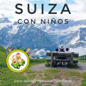 suiza en verano con niños adondevoyconmifamilia portada